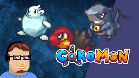 Stream Special - Coromon Grinding Extravaganza 4