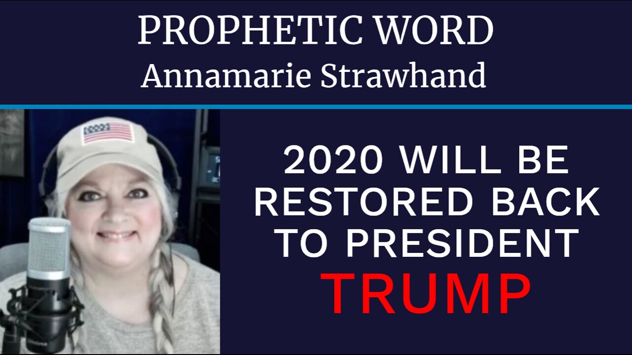 Prophetic Word: 2020 Will Be Restored Back To President Trump