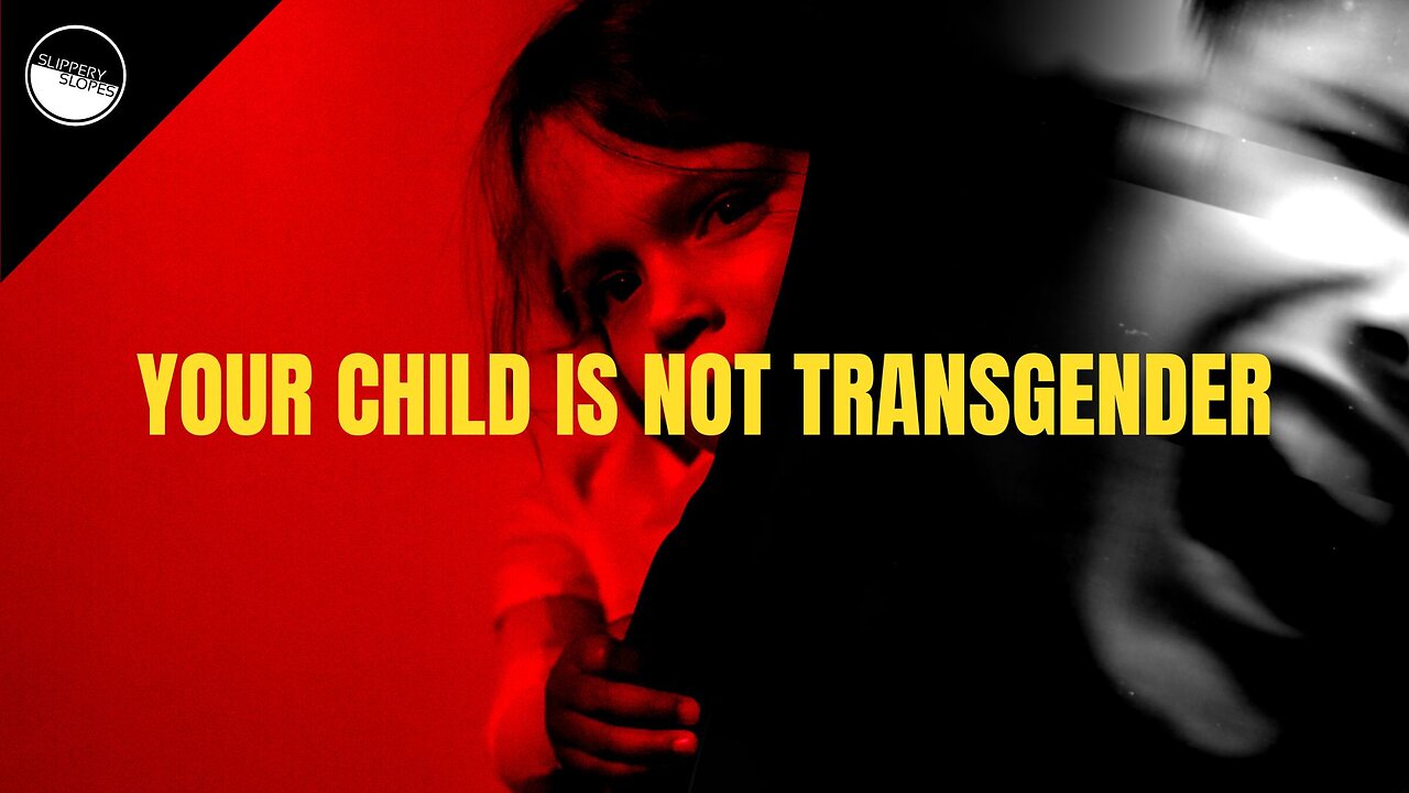 Your child is not transgender.