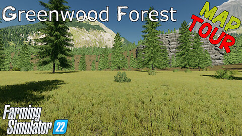 Map Tour | Greenwood Forest | Farming Simulator 22