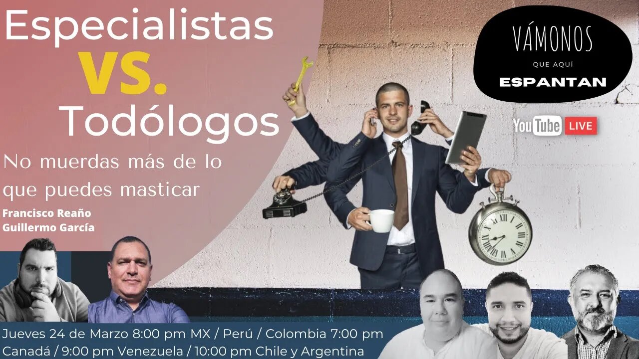 Especialistas vs. Todólogos, no muerdas más de lo que puedes masticar
