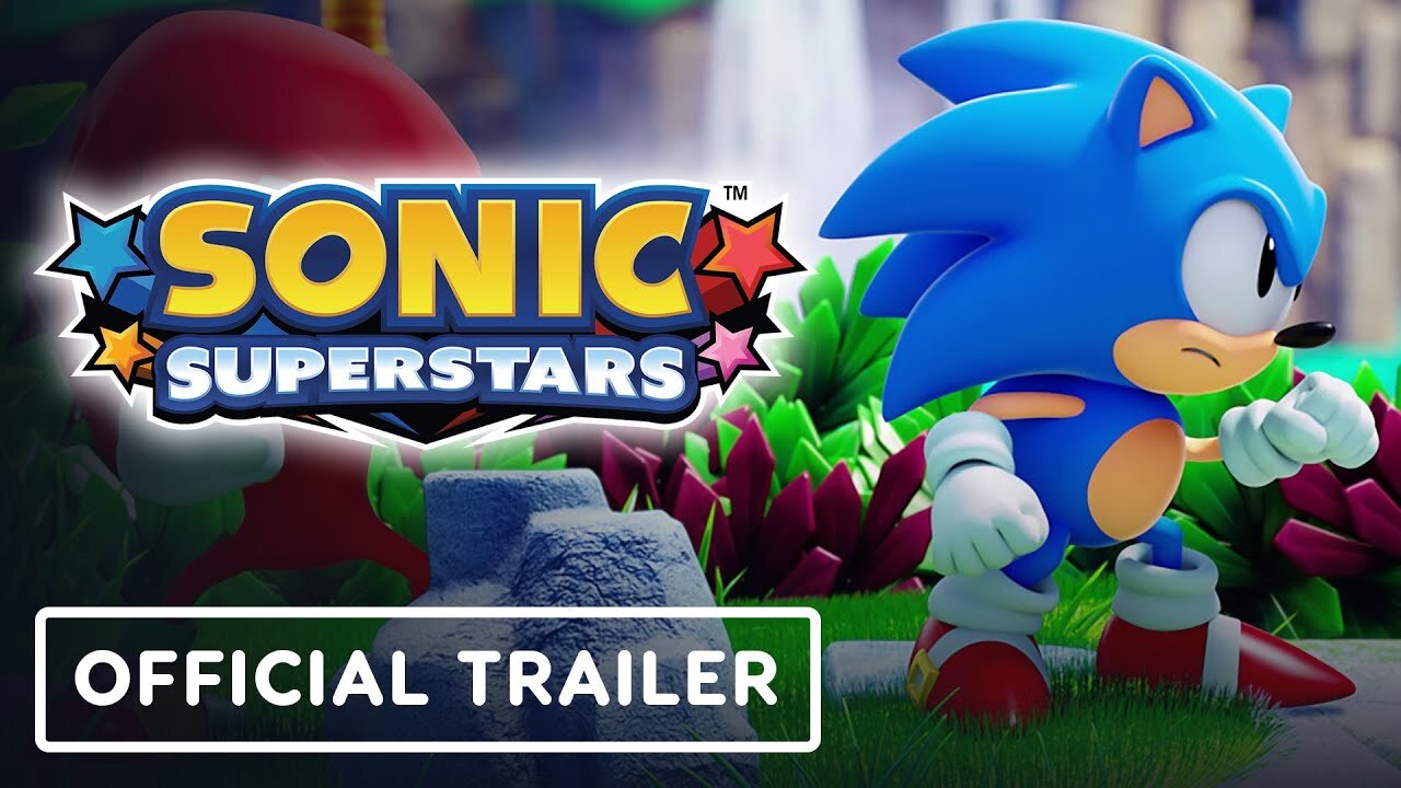 Sonic Superstars - Official Launch Trailer