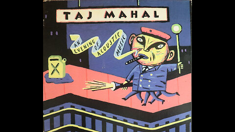 Taj Mahal - An Evening Of Acoustic Music (1996) [Complete CD]