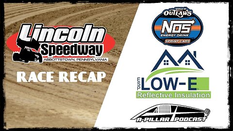 World of Outlaws NOS Energy Drink Sprint Cars | Race Recap From Lincoln Speedway