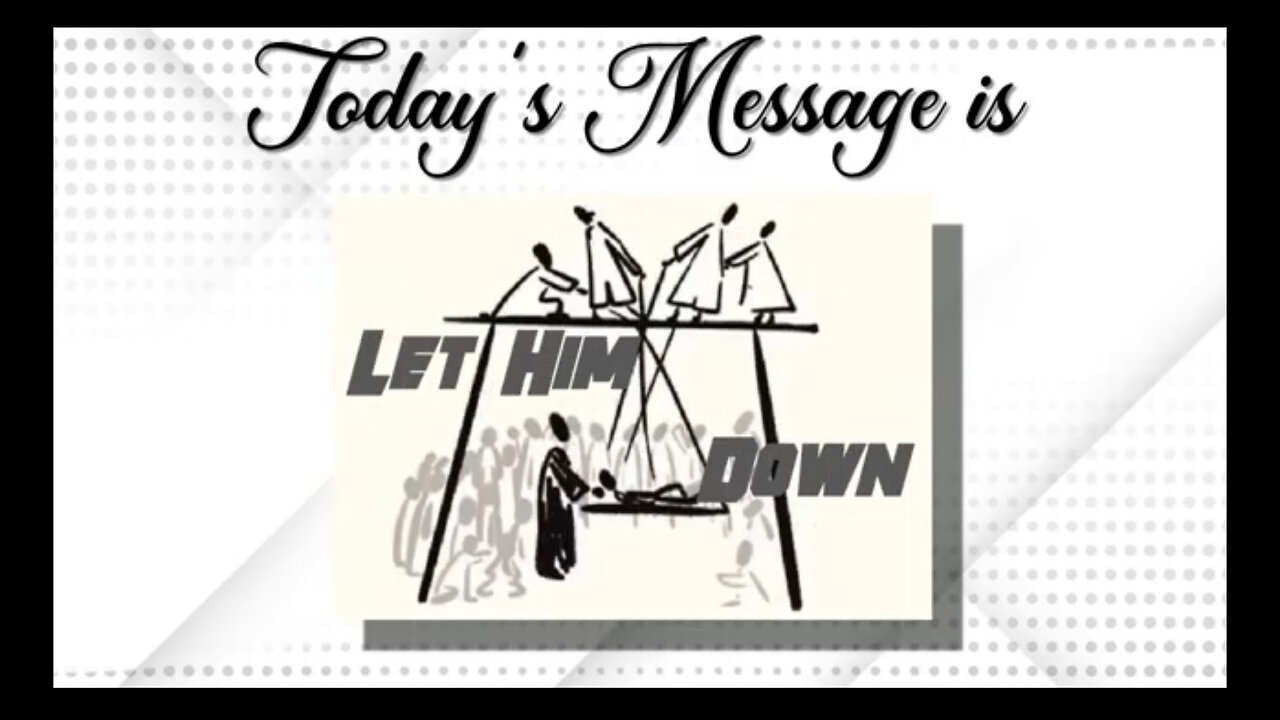 "Let Him Down" Flagler County Baptist Church