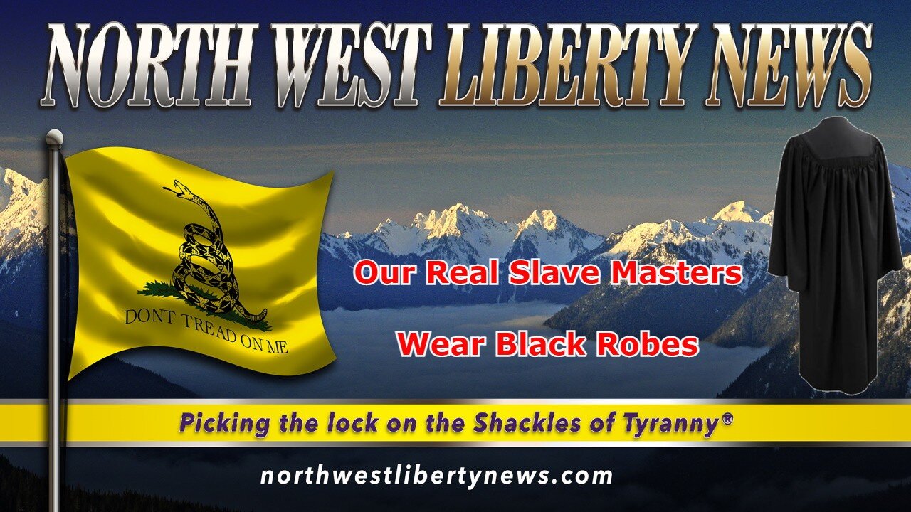 NWLNews – Our Real Slave Masters Wear Black Robes– Live 4.12.23