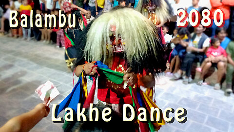8Balambu Lakhe Dance | 2080 | Part II