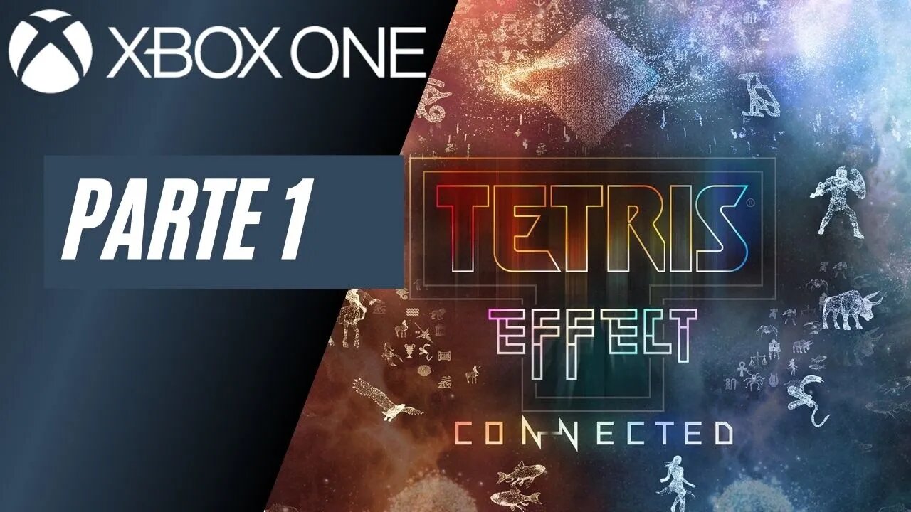 TETRIS EFFECT: CONNECTED - PARTE 1 (XBOX ONE)