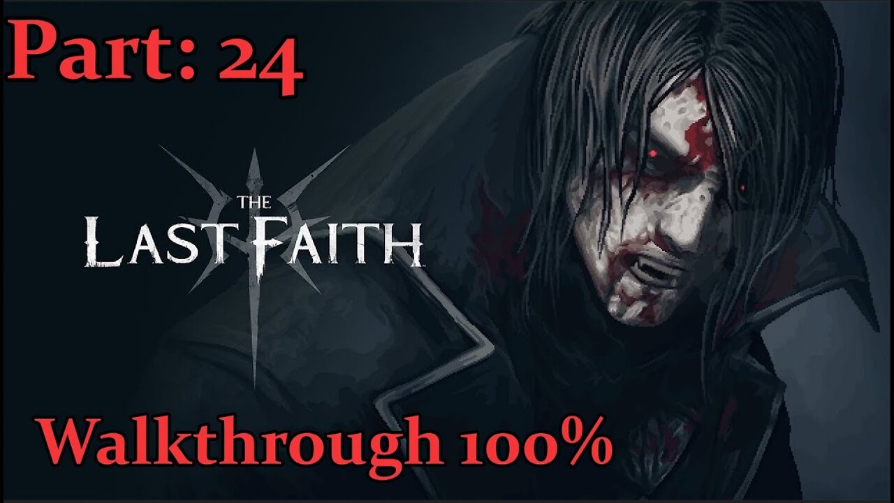 The Last Faith Walkthrough - Part: 24 - The Junas Ministry