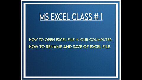 How to Open, Rename and Save Excel file in Computer Excel Class