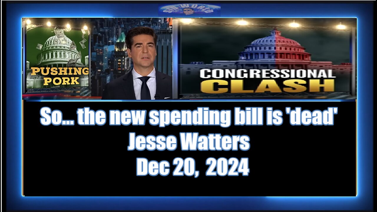 So… the new spending bill is 'dead' - Jesse Watters
