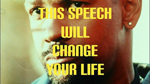 This speech by Denzel Washington will change your life