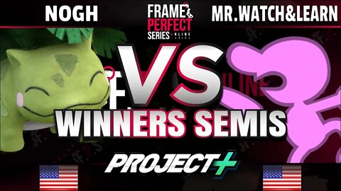 FPS6 Online - Nogh (Ivysaur) vs. Mr.Watch&Learn (Mr. Game & Watch) - Project+ Winners Semifinal