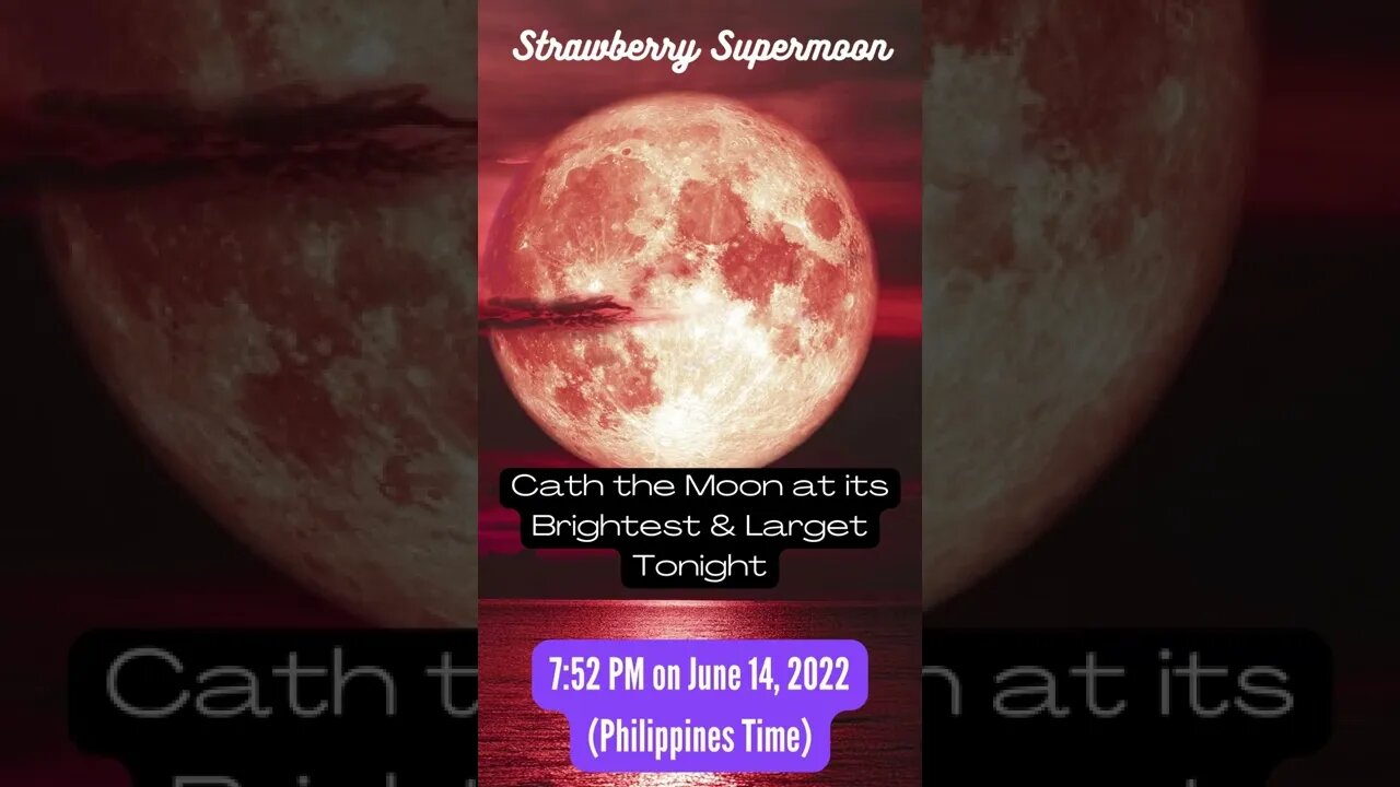 strawberry super moon today June 14, 2022 7:45PM #shorts