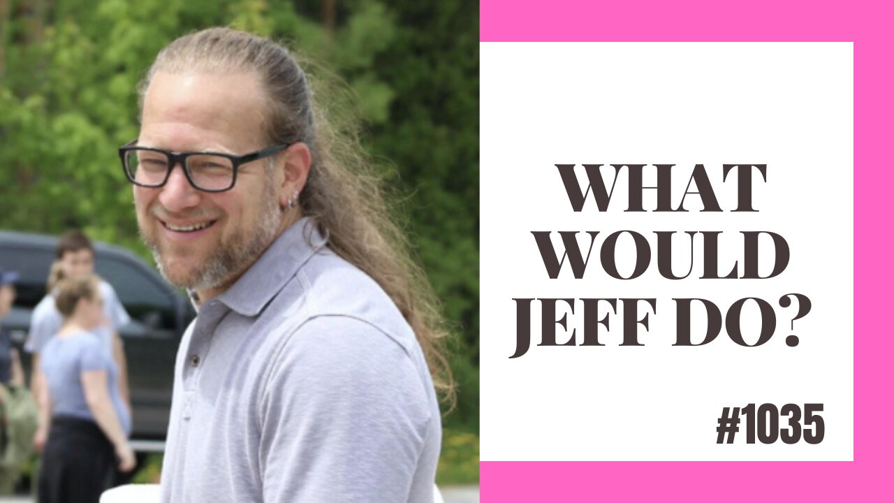 What Would Jeff Do? #1035- dog training q & a