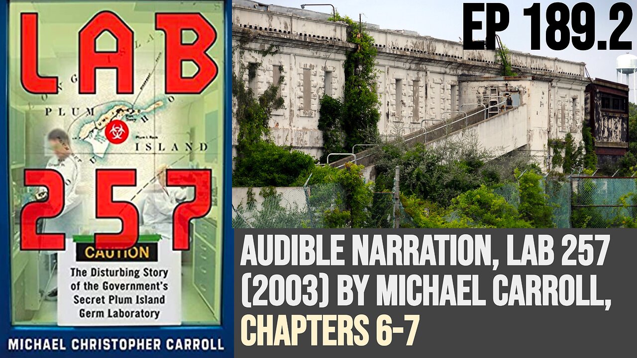 Ep 189.2 Audible narration, Lab 257 (2003) by Michael Carroll, Chapters 6-7