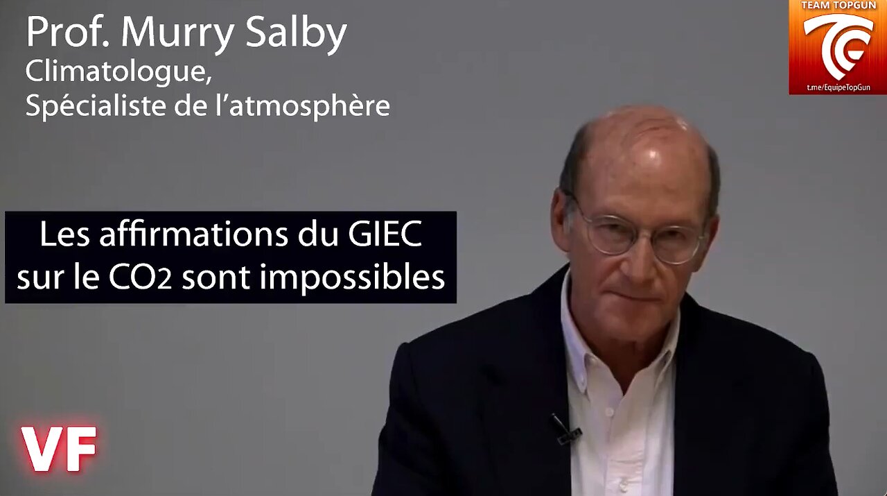 Murry Salby : les affirmations du GIEC sur le co2 remises en question