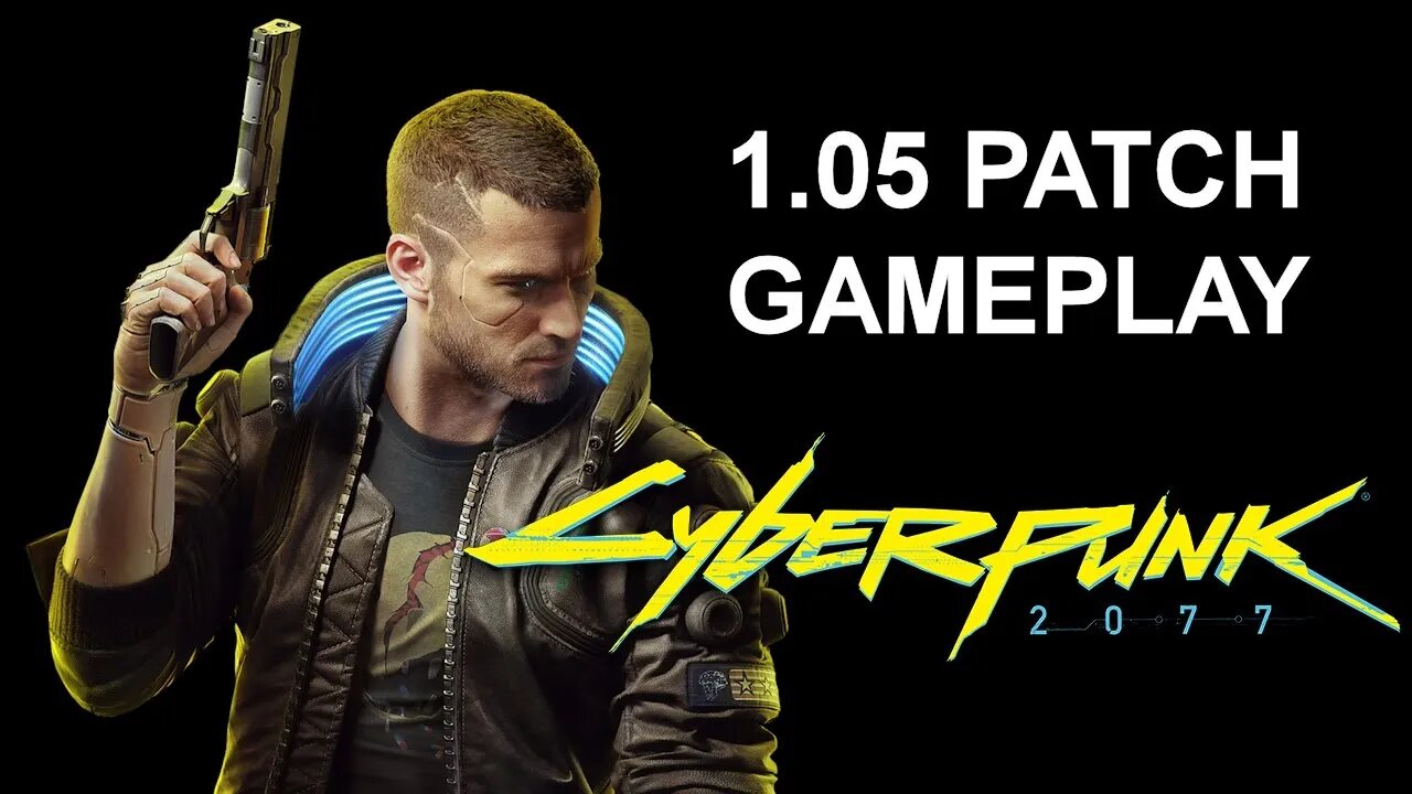 Cyberpunk 2077 (PS4) - 1.05 PATCH Gameplay