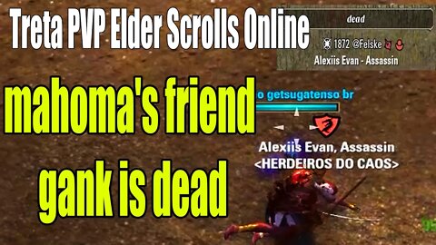 Gank failed no Elder Scrolls Online PVP e é amigo do Mahoma