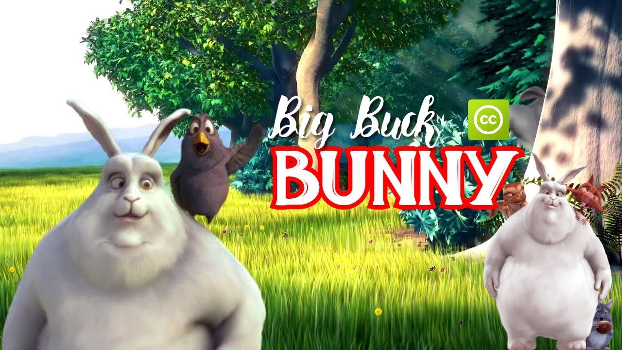 Big Buck Bunny