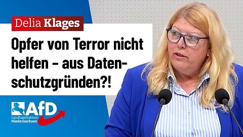 Opfer von Terror nicht helfen? Aus Datenschutzgründen?!@Delia Klages (AfD)🙈🐑🐑🐑 COV ID1984