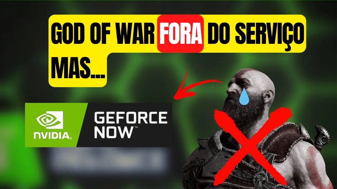 GOD OF WAR SAINDO DO GEFORCE NOW, MAS...