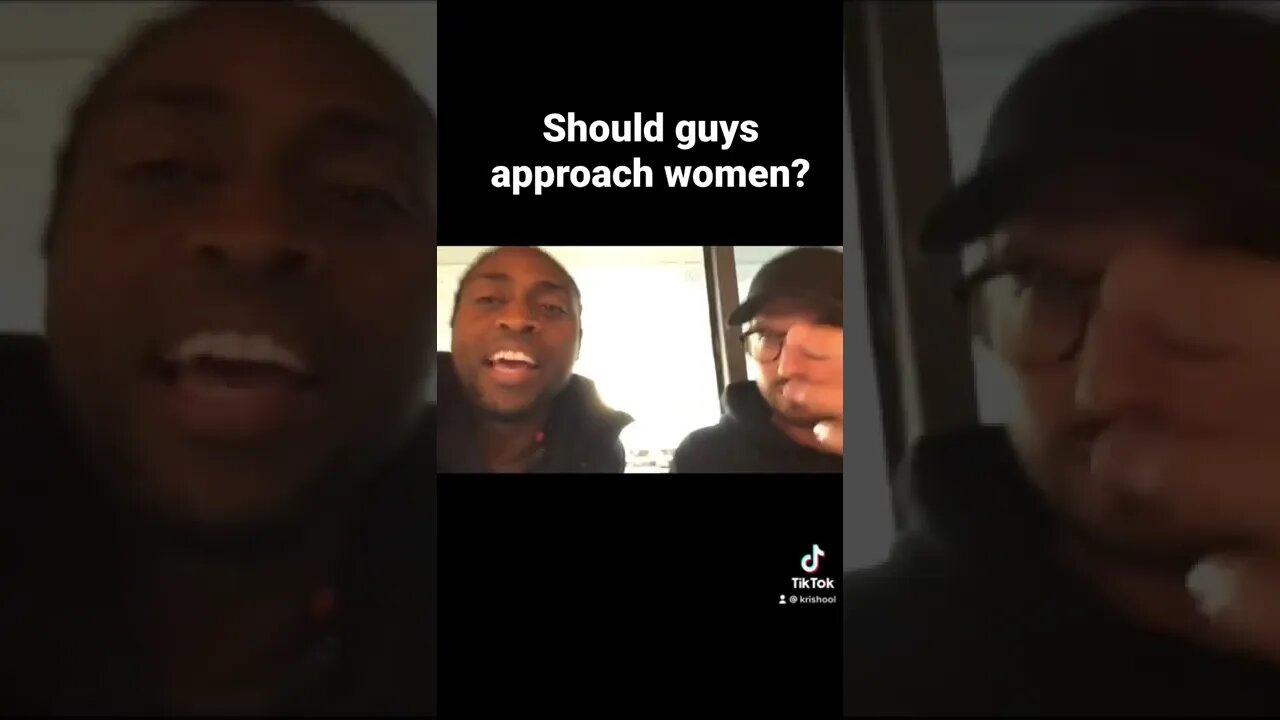 Should guys approach women