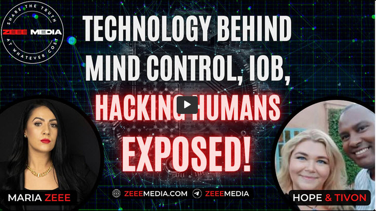 Hope & Tivon - Technology Behind Mind Control, IoB, Hacking Humans EXPOSED!