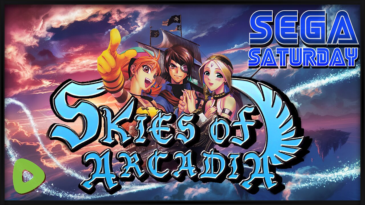 Skies of Arcadia (Part 6) - Sega Saturday