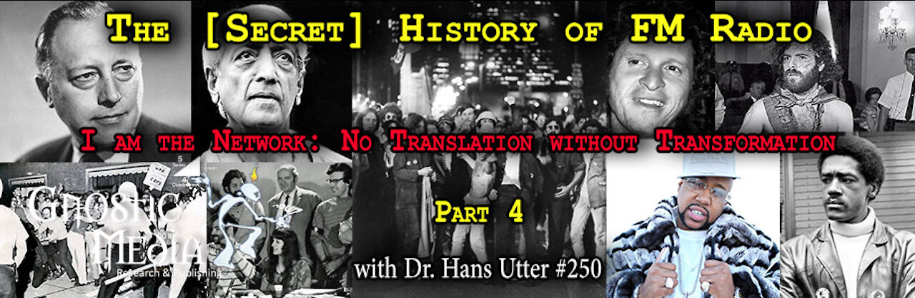 Dr. Hans Utter – “The [Secret] History of FM Radio, Pt 4: The Network: No Transl w/o Transf” – #250