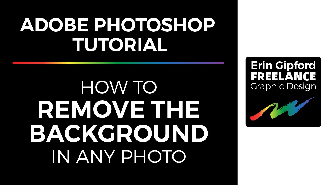 Remove The Background | Adobe Photoshop Tutorial