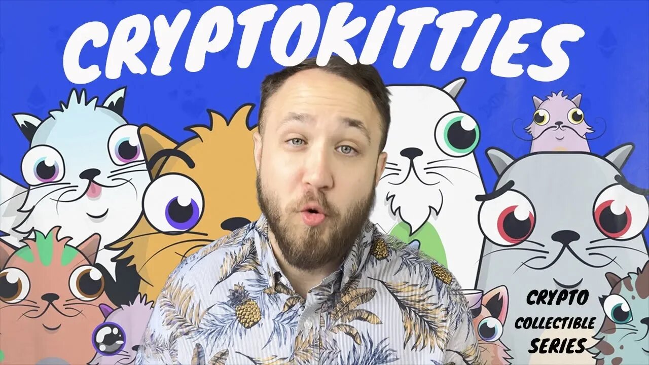 Cryptokitties The World's Most Popular Breedable Collectibles | Crypto Collectible Series