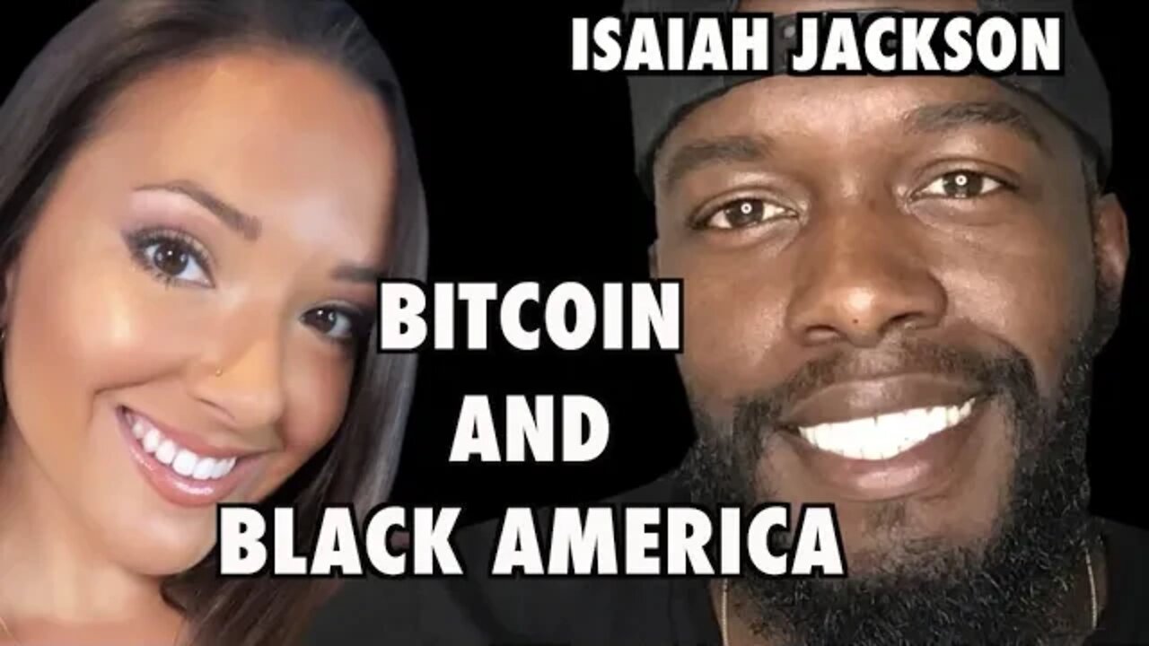 Bitcoin BTC and Black American | Isaiah Jackson