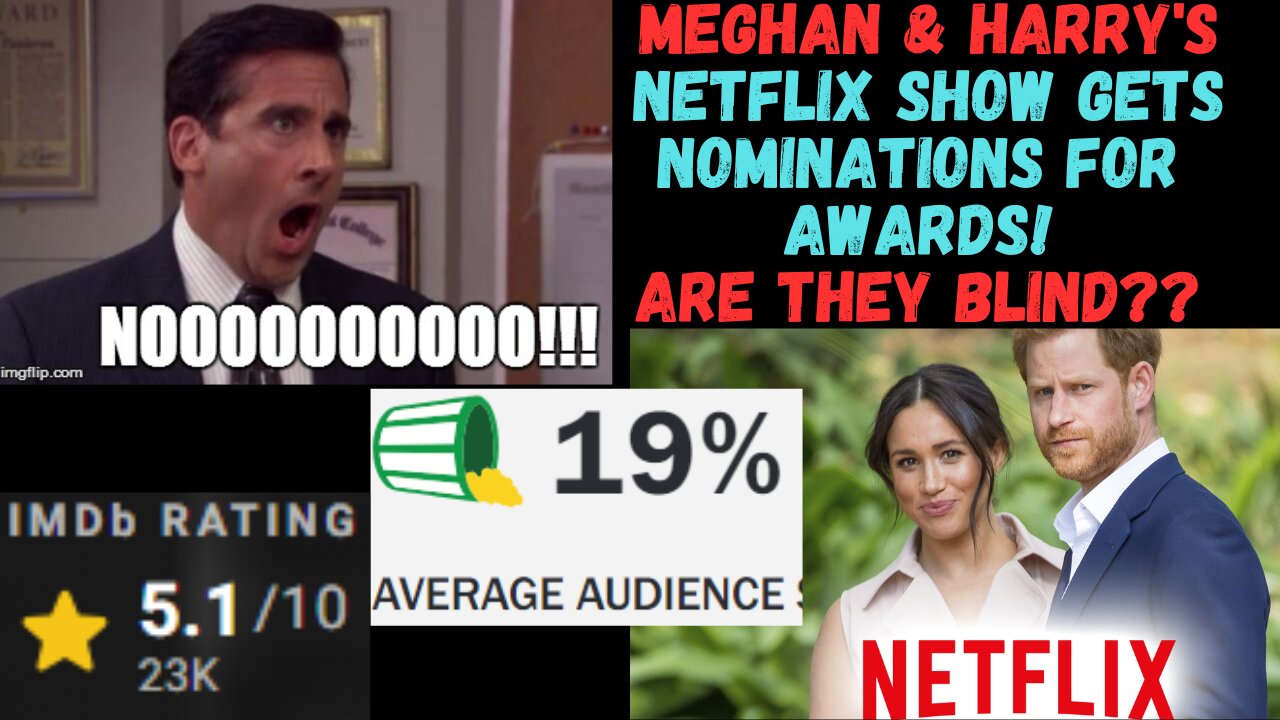 Meghan & Harry Netflix show Nominated for Awards?? What are they Watching??