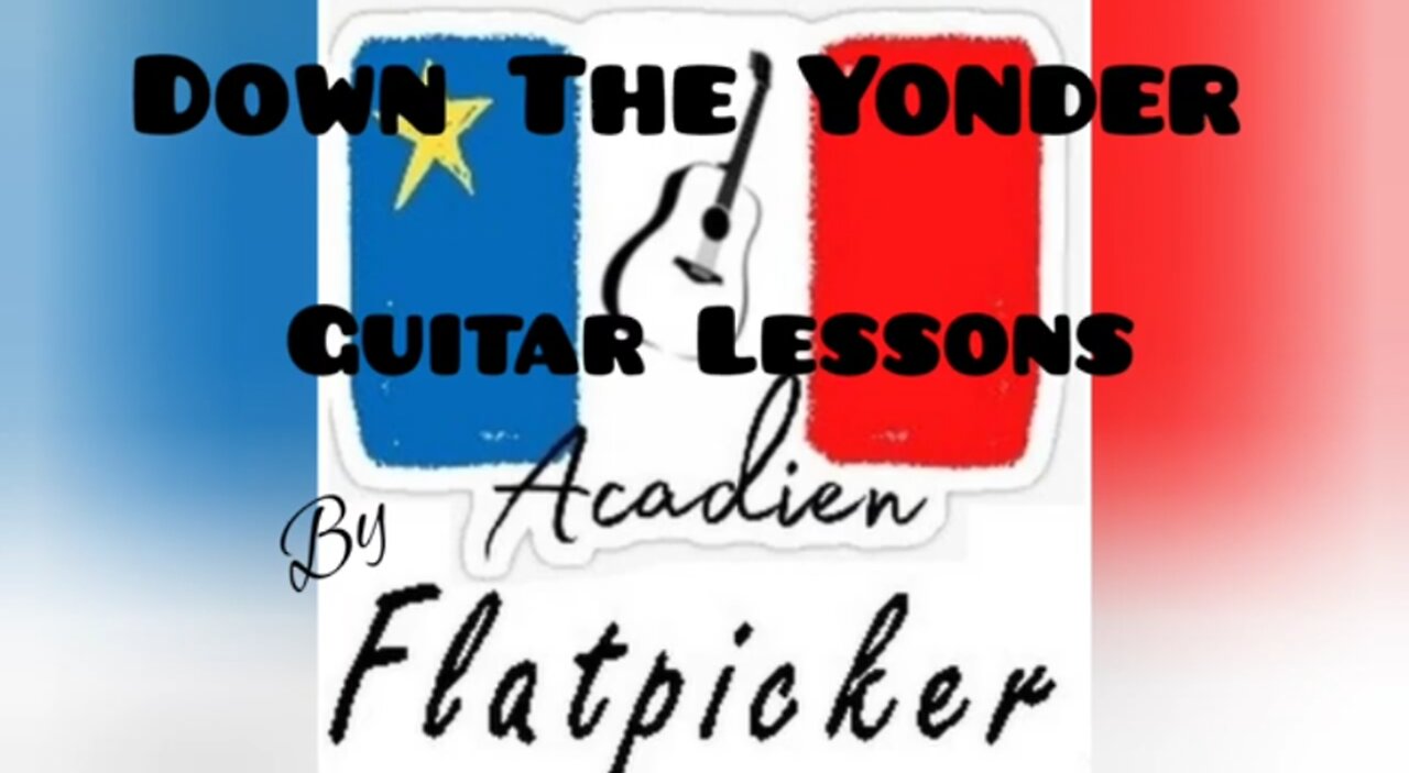 Guitar Lesson - Down The Yonder