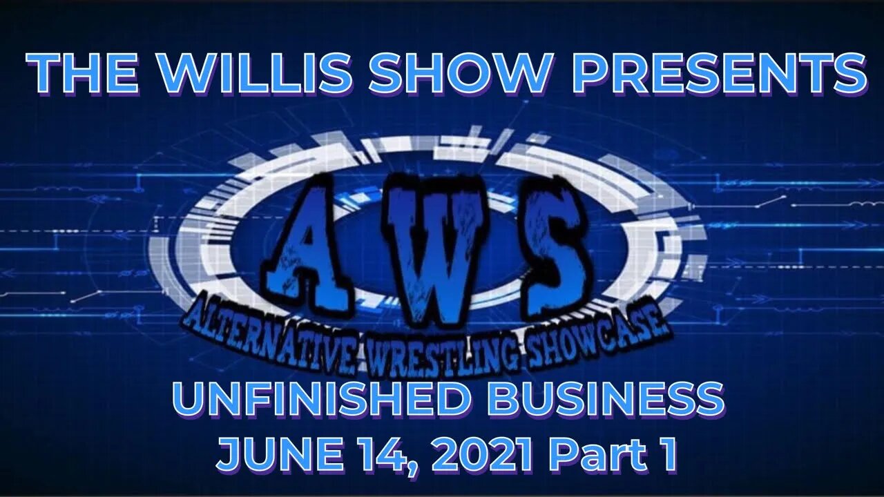 ALTERNATIVE WRESTLING SHOWCASE PROFESSIONAL WRESTLING Full show Part 1 June 14, 2021