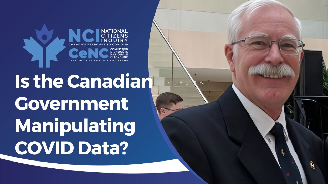 Is the Canadian Government Manipulating COVID Data? - Lt. Col. David Redman - Red Deer