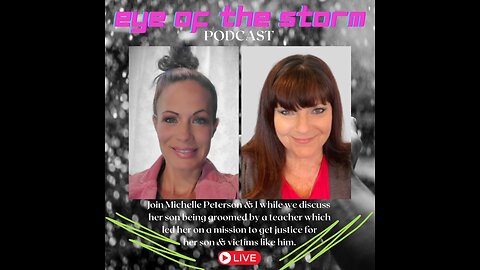 Eye of the STORM Podcast LIVE S2 E23 12/17/24 with Michelle Peterson