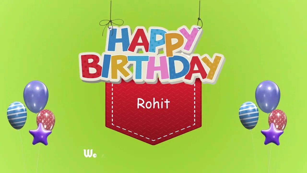 Wish you a Very Happy Birthday Rohit