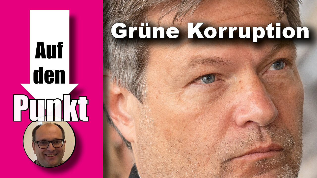 Grüne Korruption: Umverteilung im großen Stil (Auf den Punkt 150)