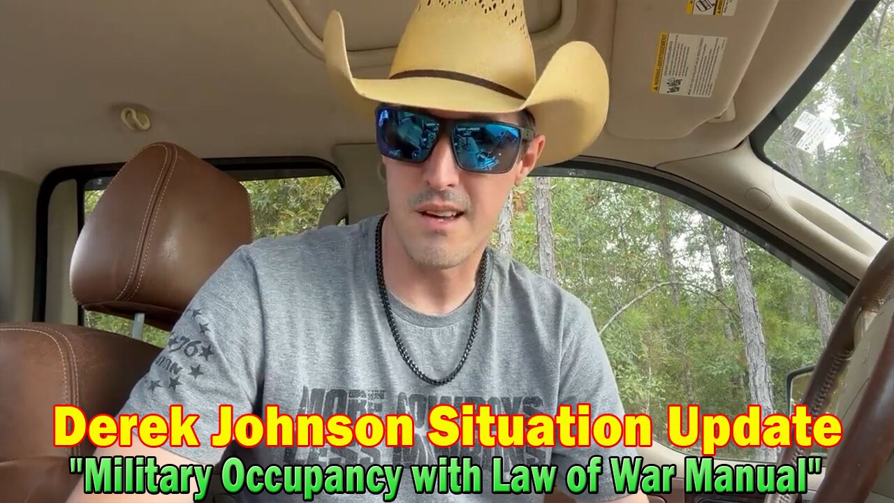 Derek Johnson Situation Update Sep 24: Military Occupancy with Law of War Manual