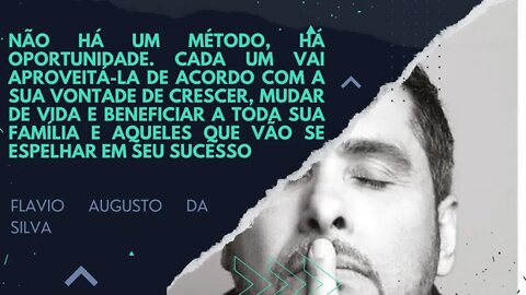 FRASES INSPIRADORAS DE FLAVIO AUGUSTO DA SILVA #SHORTS
