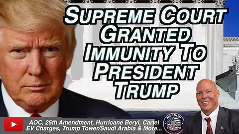 Supreme Court Granted Immunity To President Trump | Eric Deters Show