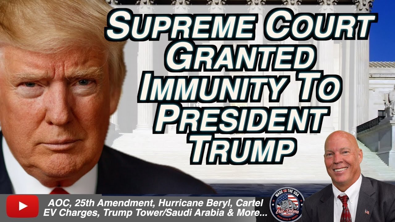 Supreme Court Granted Immunity To President Trump | Eric Deters Show