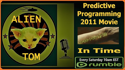 Predictive Programming, 2011 Movie - In Time - NEW NORMAL