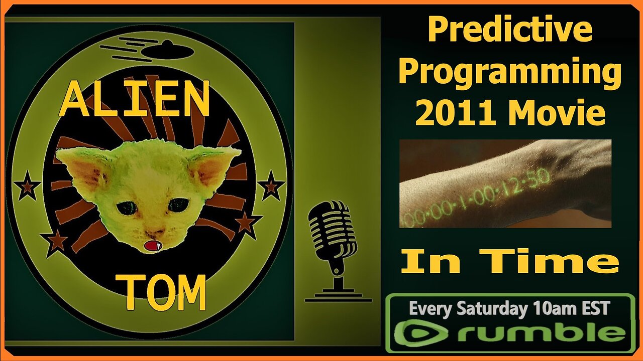 Predictive Programming, 2011 Movie - In Time - NEW NORMAL