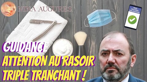 Attention au rasoir triple tranchant ! 07/07/2022