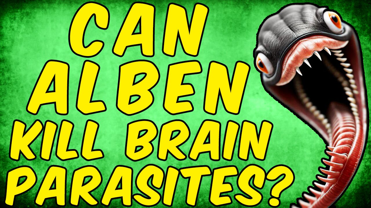 Can Albendazole Kill Brain Parasites?