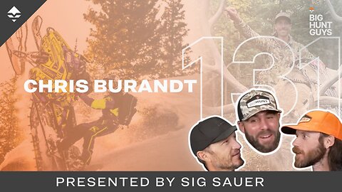 Extreme Snowmobiling and Bowhunting Adventures w/ Chris Burandt | Big Hunt Guys, Ep. 131