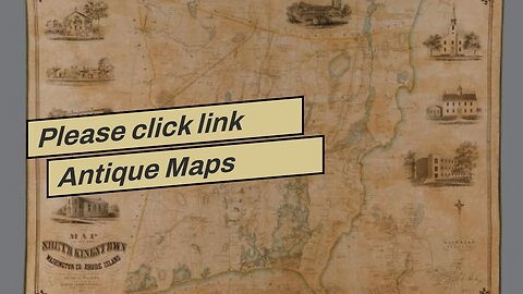 Please click link Antique Maps